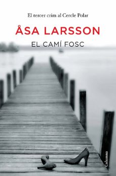El cami fosc (edición en catalán)