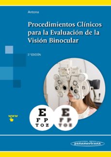 Procedimientos clÍnicos para la evaluaciÓn de la visiÓn binocular (2ª ed.)