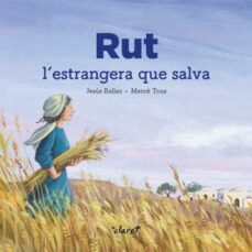 Rut: l estrangera que salva (edición en catalán)
