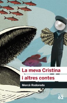 La meva cristina i altres contes (edición en catalán)