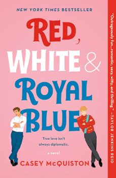 Red, white & royal blue (edición en inglés)