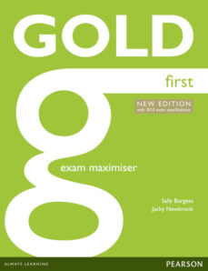 Gold first ne exam maximiser w/ online audio (no key) (examenes) (edición en inglés)
