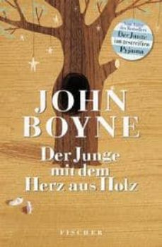 Der junge mit dem herz aus holz (edición en alemán)