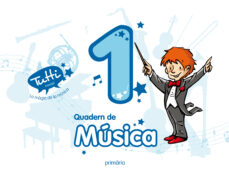 Quadern musica 1º primaria tutti (valenciano) (edición en valenciano)