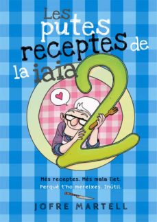 Les putes receptes de la iaia 2 (edición en catalán)