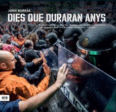 Dies que duraran anys (edición en catalán)