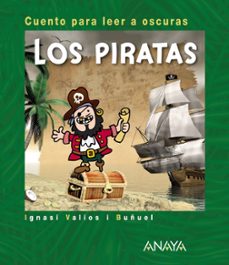 Los piratas: cuento para leer a oscuras