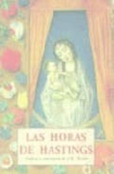 Las horas de hastings: libro de horas flamenco del siglo xv
