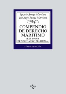 Compendio de derecho maritimo (ley 14/2014, de navegacion maritima) (7ª ed.)