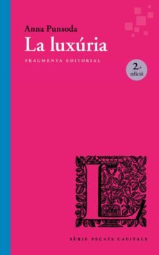 La luxuria (edición en catalán)