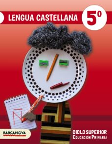 Lengua castellana 5º educacion primaria libro del alumno catalunya / illes balears ed 2017