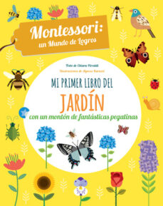 Mi primer libro de jardin (montessori un mundo de logros)