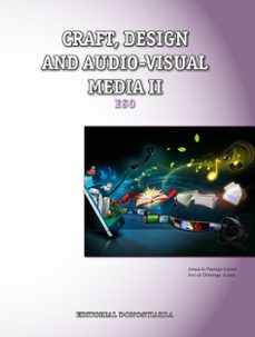 Craft design (ii) 2º eso +audiovisual media (edición en inglés)