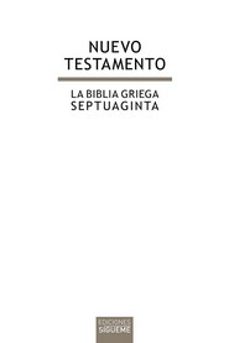 Nuevo testamento. la biblia griega septuaginta