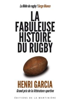 La fabuleuse histoire du rugby (edición en francés)