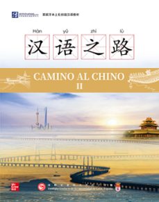 Camino al chino ii (edición en chino)