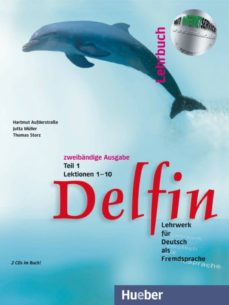 Delfin. lehrbuch (teil 1 lektionen 1-10) (incluye cd) (edición en alemán)