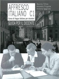 Affresco italiano c1 guida per l insegnante (edición en italiano)