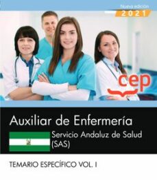 Auxiliar de enfermerÍa. servicio andaluz de salud (sas). temario especÍfico. vol. i.
