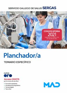 Planchador/a del servicio gallego de salud (sergas) 2021. temario especifico