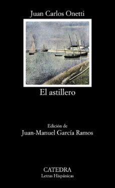 El astillero (3ª ed.)