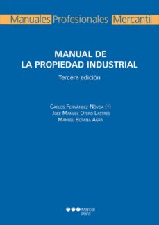 Manual de la propiedad industrial (3ª ed.)