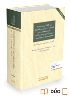 Comentario del texto refundido de la ley general para la defensa de los usuarios y otras leyes complementarias (2ª ed.)