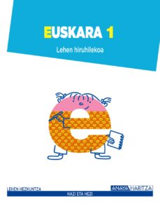 Euskara 1. 1º primer ciclo (edición en euskera)