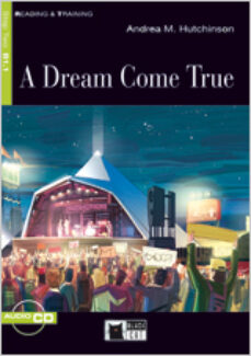 A dream come true. book + cd (edición en inglés)