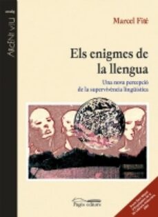 Els enigmes de la llengua: una nova percepcio de la supervivencia lingÜistica