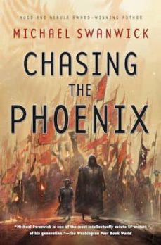 Chasing the phoenix: a science fiction novel (edición en inglés)