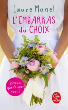 L embarras du choix (edición en francés)