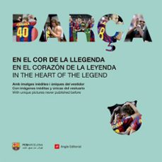 Barca en el cor de la llegenda (ed. multilingue catala-castella-a ngles) (edición en catalán)