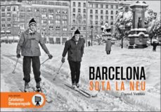 Barcelona sota la neu (edición en catalán)