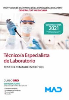TÉcnico/a especialista de laboratorio: test del temario especific o - instituciones sanitarias de la conselleria de sanidad de la comunidad valenciana