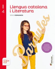 Llengua i literatura catalana 4º educacion secundaria comunica saber fer amb tu ed 2019 catala (edición en catalán)