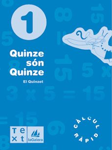Quaderns cÀlcul mental . quinze sÓn quinze-1 (edición en catalán)