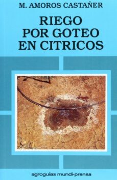 Riego por goteo en citricos: manual practico (2ª ed.)