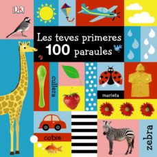 Les teves primeres 100 paraules (edición en catalán)