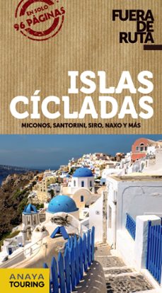 Islas cicladas 2018 (2ª ed.) (fuera de ruta)