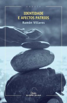 Identidade e afectos patrios (edición en gallego)