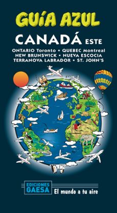 Canada este 2020 (6ª ed.) (guia azul)