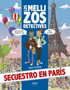 Los mellizos detectives : secuestro en paris
