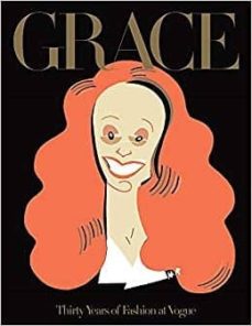 Grace: thirty years of fashion at vogue (edición en inglés)