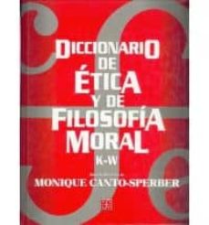 Diccionario de etica y de filosofia moral (t.ii)
