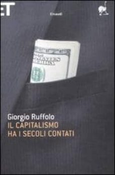 IL CAPITALISMO HA I SECOLI CONTATI (edición en italiano)