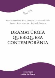 DramatÚrgia quebequesa contemporÀnia (edición en catalán)