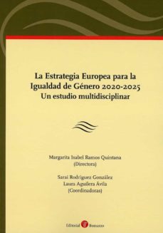La estrategia europea para la igualdad de gÉnero 2020-2025. un estudio multidisciplinar