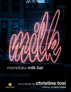 Momofuku milk bar. los postres de christina tosi