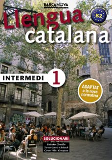 Intermedi 1. solucionari. catalÀ per a adults (edición en catalán)